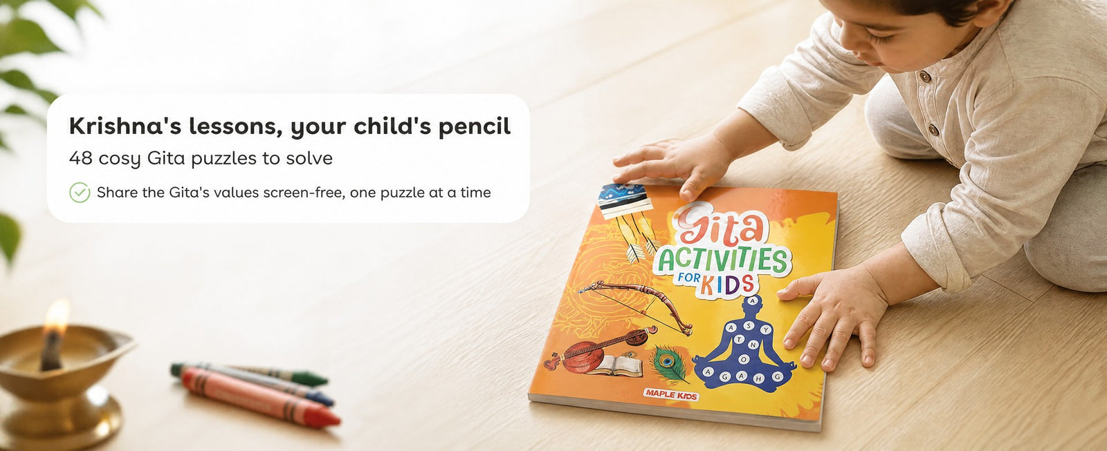 Krishna's lessons, your child's pencil