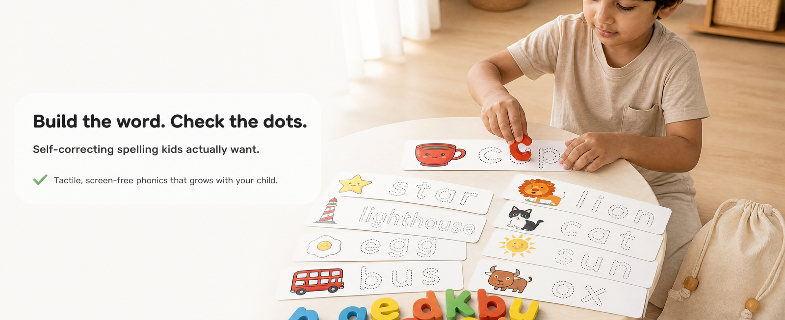 "Build the word. Check the dots."