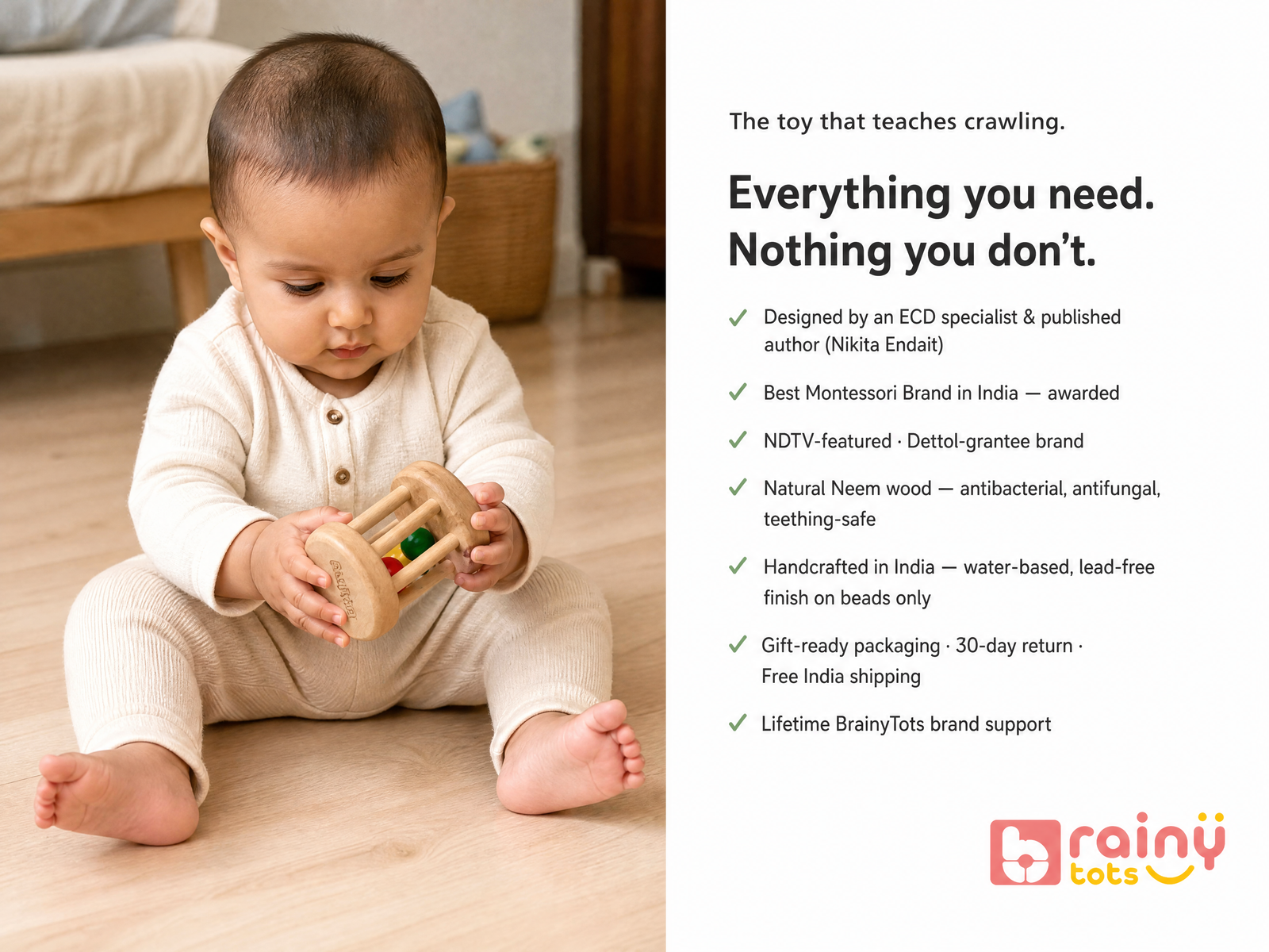 The toy that teaches crawling.