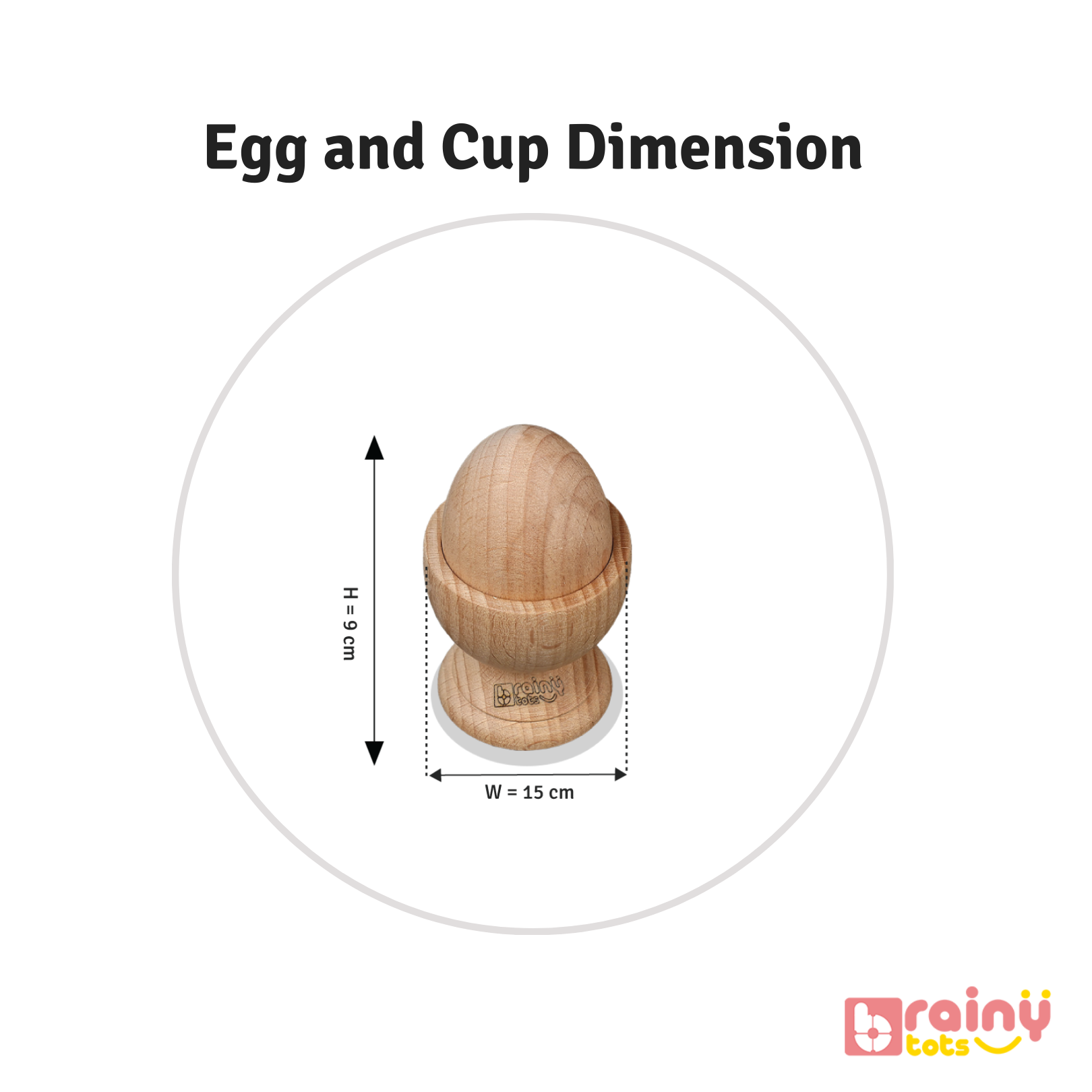 Discover the dimensions of our Egg and Cup Montessori Toy, crafted to enhance early childhood development. Explore Brainytots for detailed specifications and unlock the potential for enriching learning experiences.