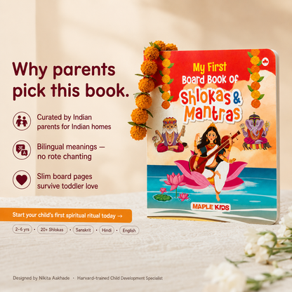 Brainytots Board Book of Shlokas & Mantras designed for toddlers and preschoolers aged 2–6 years, featuring simple Sanskrit shlokas with English and Hindi translations, durable board pages, and colorful illustrations that help families introduce Indian culture, spiritual values, language development, and daily reading rituals.