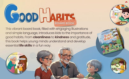 BrainyTots Good Habits Board Book introducing toddlers to healthy habits, cleanliness, kindness, gratitude, and everyday life skills through colorful illustrations, simple language, and engaging parent-child reading for children aged 1–4 years.
