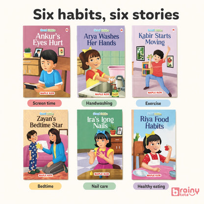 Six Good Habits stories covering screen time, handwashing, exercise, bedtime, nail care, and healthy eating for young children.