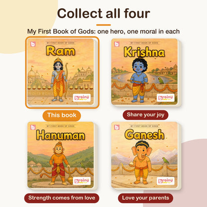 My First Book of Gods: Ram – The Prince Who Kept His Promise, board book for kids 1–5 years: collect all four