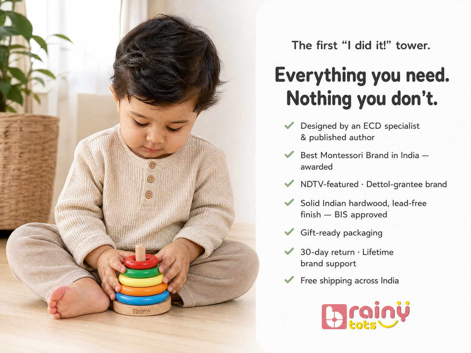 Everything you need. Nothing you don't.